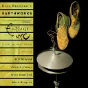 Bill Bruford s Earthworks - The Wooden Man Sings And The Stone Woman…