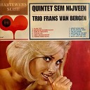 Quintet Sem Nijveen Trio Frans Van Bergen - It Don t Mean A Thing Quintet Sem Nijveen