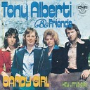 Tony Alberti Friends - Hey Little Girl