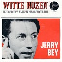 Jerry Bey - Witte Rozen