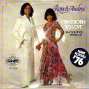Rosy Andres - I Was Born To Love