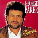 George Baker - Send Me The Pillow