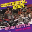 Continental Hyatt - Drum Battle