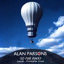 Alan Parsons - So Far Away