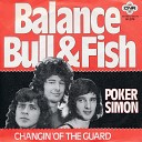 Balance Bull And Fish - Changin Of The Guard