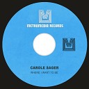Carole Sager - Where I Want to Be Mono
