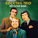 Cocktail Trio - T Is Niet Te Zien