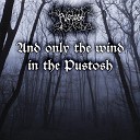 Pustosh - And Only the Wind in the Pustosh