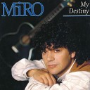 Miro - My Destiny Extended Version