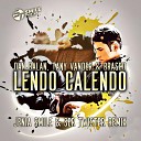 Dan Balan feat Tany Vander amp Brasco - Lendo Calendo Jenia Smile amp Ser Twister…