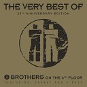 2 Brothers On The 4th Floor - Euro Megamix