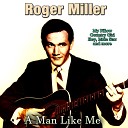 Roger Miller feat Justin Tubb - Mine Is a Lonely Life