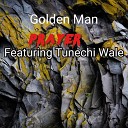Golden Man feat Tunechi Wale - Prayer