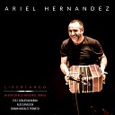 Ariel Hernandez feat Sebastian Barbui Aldo Saralegui Demian Gonzalez… - Libertango En Vivo En Belo Horizonte Brasil