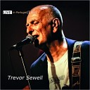 Trevor Sewell - 100 Years Live