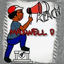 Maxwell D feat Hot money productions - Preach