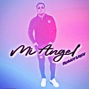 EduMafiaBoy - Mi Angel