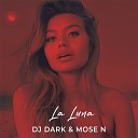 DJ Dark Mose N - La Luna Radio Edit Sefon Pro