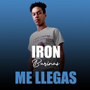 Iron Barinas - Me Llegas