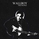 WALLBOY - Skit