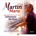 Martin Mans - Al De Weg Leidt Mij Mijn Heiland