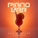 Jazz Piano Bar Academy - Wine in the Bar Instumental Jazz Sounds