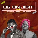 King Soundboi feat Oladips - Og Onigibiti Remix