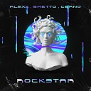 atarboys Alexxx feat Gheto Cerno - Rockstar