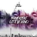 Dnb Praise - Mayenzeke Main Mix