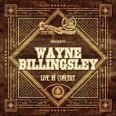 Wayne Billingsley - Medley Tennessee Waltz Turkey in the Straw Wabash Cannonball Deep in the Heart of Texas…