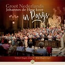 Groot Nederlands Johannes de Heer Koor Wim… - Koning Van Hemel Zee En Aard Live