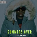 ZOEGRIND - Today Was a Good Day