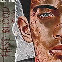 DANkond - First Blood Solo