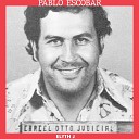 Elyth J Alby Woolridge feat Sunamy - Pablo Escobar