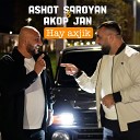 Akop Jan Ashot Saroyan - Hay axjik
