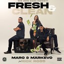 Maro Markevo feat Rick Ross - Fresh Clean