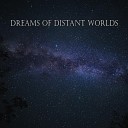 MilkStart - Dreams of Distant Worlds
