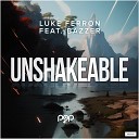 Luke Ferron feat Bazzer - Unshakeable B Way Deezac Extended Remix