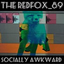 The Redfox 89 - Socially Awkward
