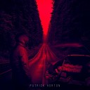 Patrick Horton - She Got It