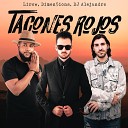 Lirow DJ Alejandro DJ Dimen5ions - Tacones Rojos