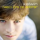Kelwin Ramos - Nasci pra Te Adorar Playback