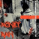 M I The K - Money Rain Ke Lo Que Pasa