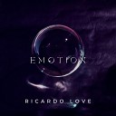 Ricardo Love - Emotion