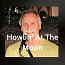 Jeff McMillan - Howlin At The Moon
