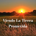 Julio Miguel Grupo Nueva Vida - Viendo la Tierra Prometida