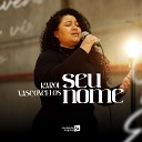 KAROL VASCONCELOS - Seu Nome