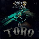 Los Hijos De Sinaloa - El Toro