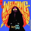 Anto Neosoul - Welcome To My Soul