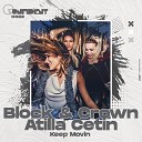 Block Crown Atilla Cetin - Keep Movin Tribal Mix